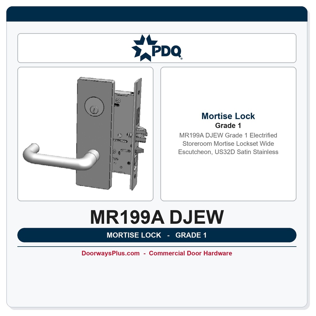 PDQ MR199A DJEW Grade 1 Electrified Storeroom Mortise Lockset – Wide Escutcheon, US32D Satin Stainless