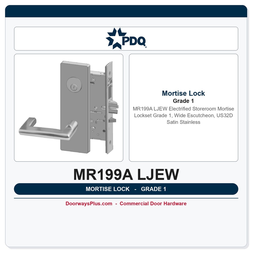 PDQ MR199A LJEW Electrified Storeroom Mortise Lockset – Grade 1, Wide Escutcheon, US32D Satin Stainless