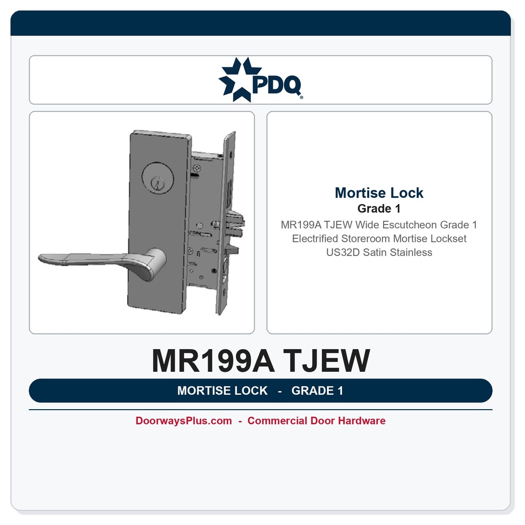 PDQ MR199A TJEW Wide Escutcheon Grade 1 Electrified Storeroom Mortise Lockset – US32D Satin Stainless