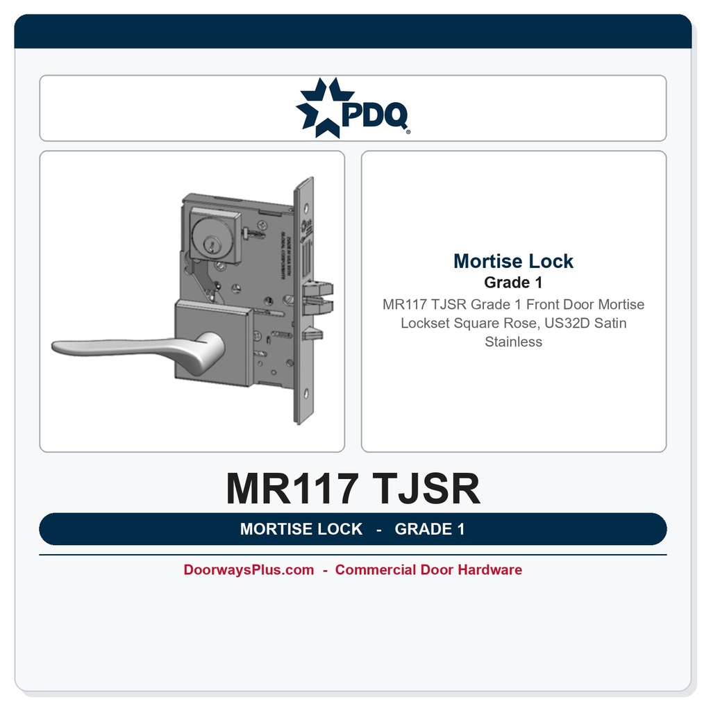 PDQ MR117 TJSR Grade 1 Front Door Mortise Lockset – Square Rose, US32D Satin Stainless
