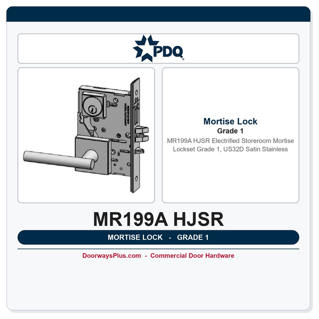 PDQ MR199A HJSR Electrified Storeroom Mortise Lockset – Grade 1, US32D Satin Stainless