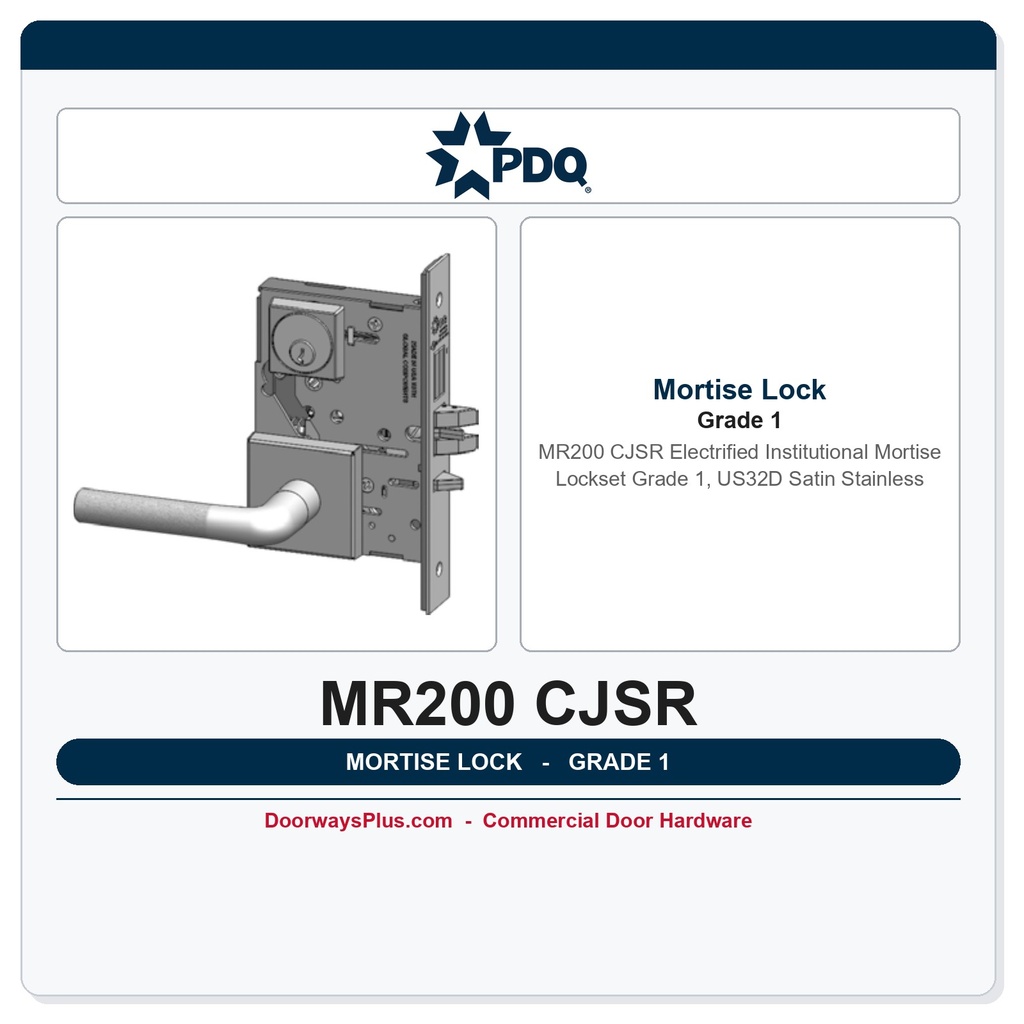 PDQ MR200 CJSR Electrified Institutional Mortise Lockset – Grade 1, US32D Satin Stainless