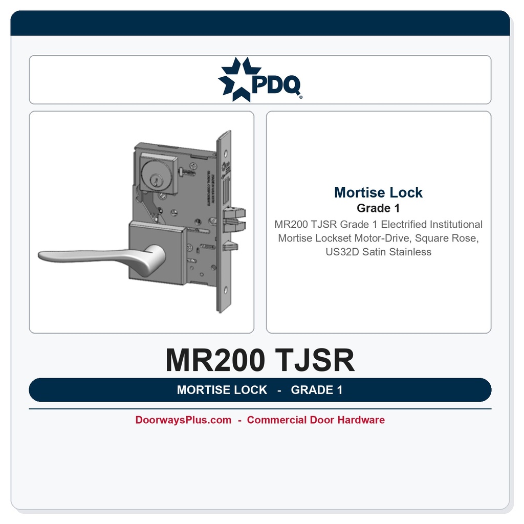 PDQ MR200 TJSR Grade 1 Electrified Institutional Mortise Lockset – Motor-Drive, Square Rose, US32D Satin Stainless