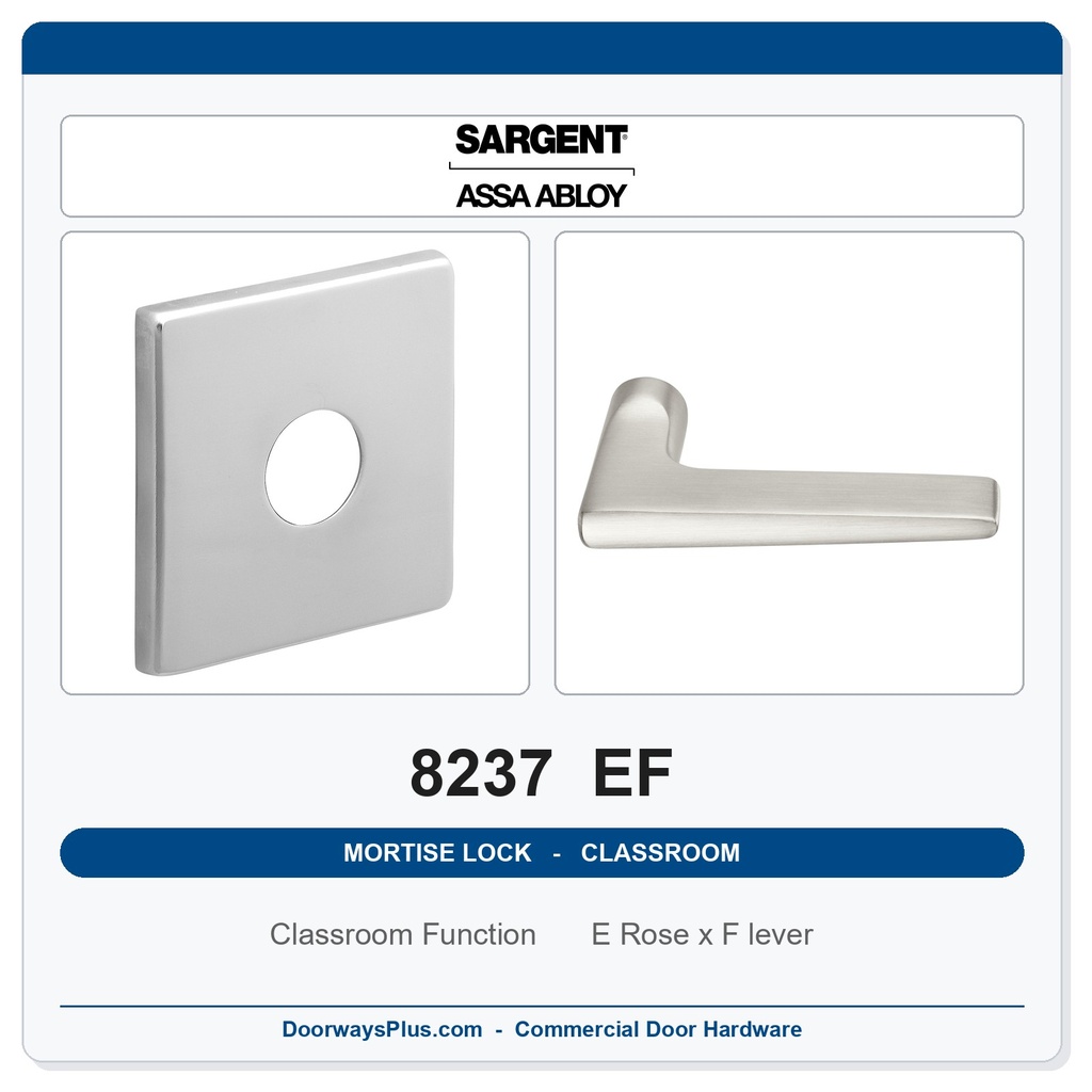 Sargent 8237 EF Trim Classroom Mortise Lockset | LA Keyway, Grade 1 Commercial