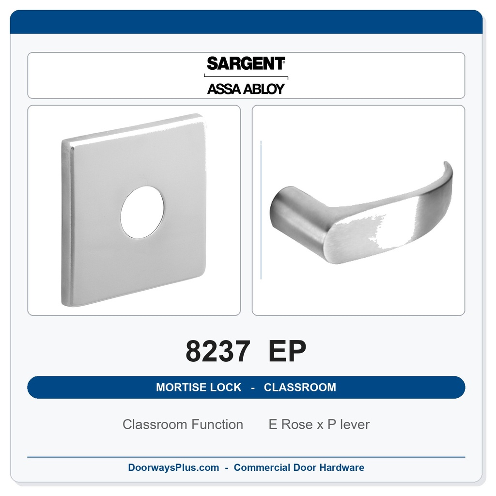 Sargent 8237 EP Trim Classroom Mortise Lockset | LA Keyway, Grade 1 Commercial