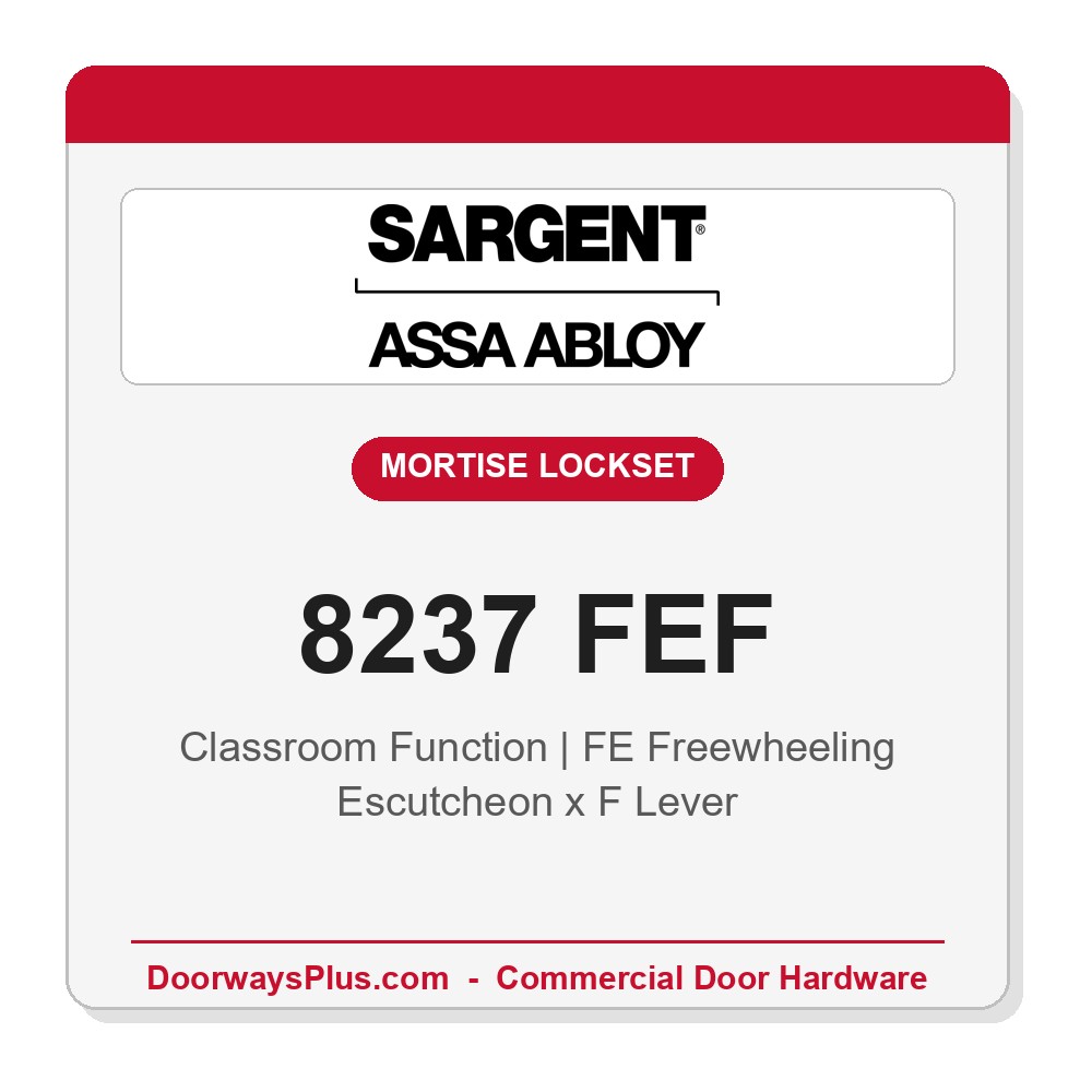 Sargent 8237 FEF Trim Classroom Mortise Lockset | LA Keyway, Grade 1 Commercial