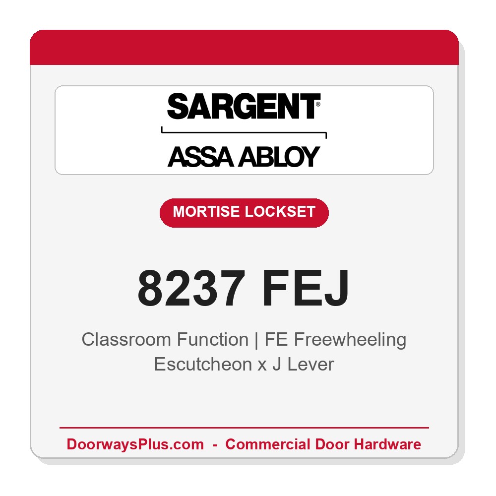 Sargent 8237 FEJ Trim Classroom Mortise Lockset | LA Keyway, Grade 1 Commercial