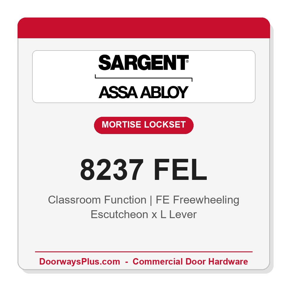 Sargent 8237 FEL Trim Classroom Mortise Lockset | LA Keyway, Grade 1 Commercial