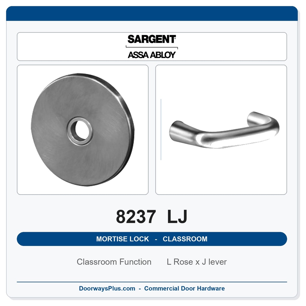 Sargent 8237 LJ Trim Classroom Mortise Lockset | LA Keyway, Grade 1 Commercial