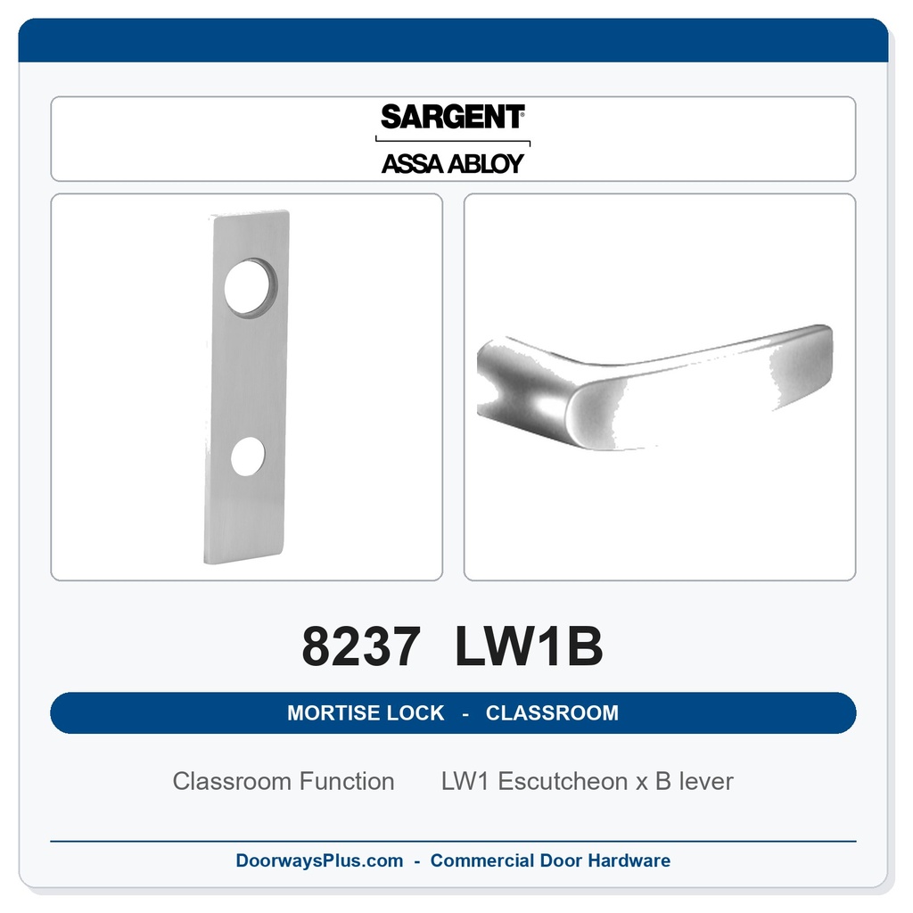 Sargent 8237 LW1B Trim Classroom Mortise Lockset | LA Keyway, Grade 1 Commercial