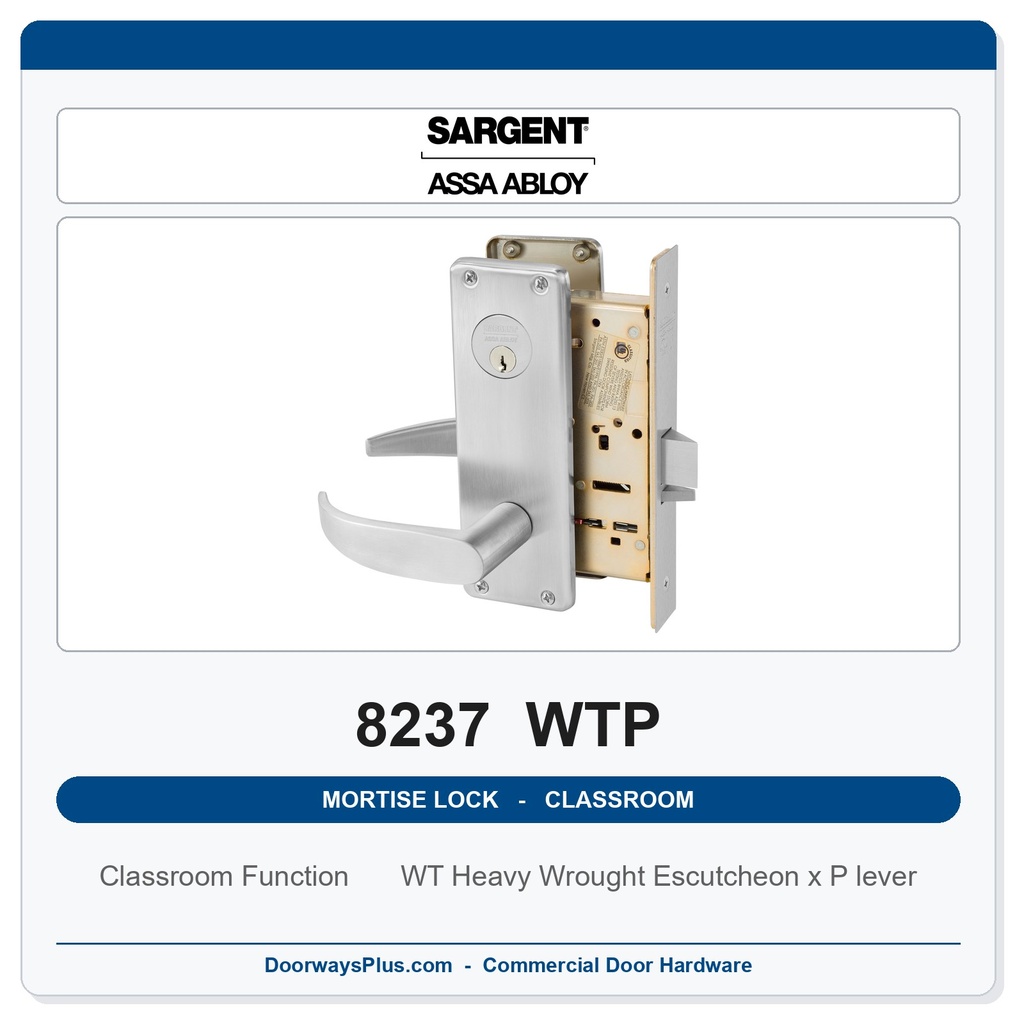 Sargent 8237 WTP Trim Classroom Mortise Lockset | LA Keyway, Grade 1 Commercial