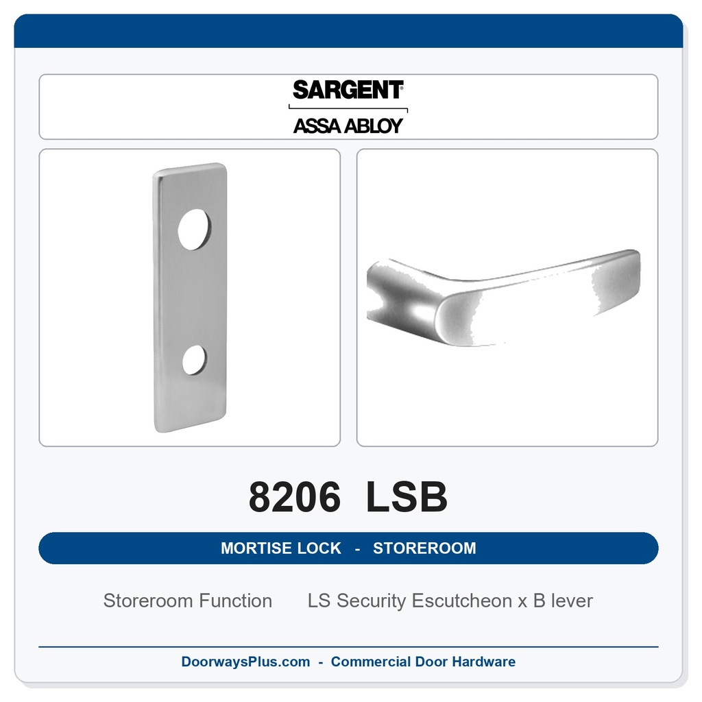 Sargent 8206 LSB Trim Storeroom or Service Mortise Lockset | LA Keyway, Grade 1 Commercial