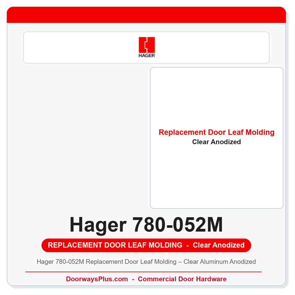 Hager 780-052M Replacement Door Leaf Molding – Clear Aluminum Anodized