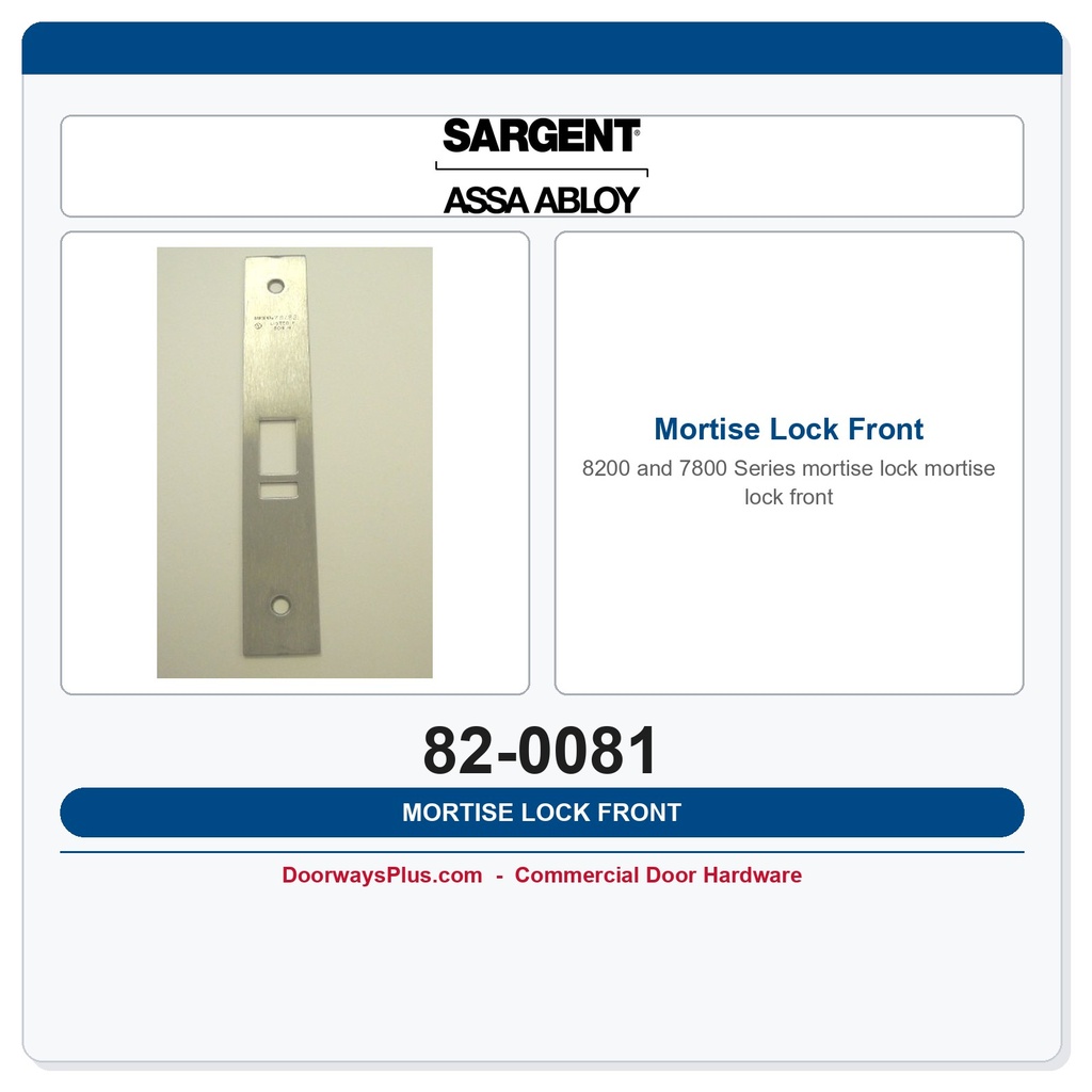Sargent 82-0081 Mortise Lock Front | US32D Satin Stainless Steel | 8200 & 7800 Series