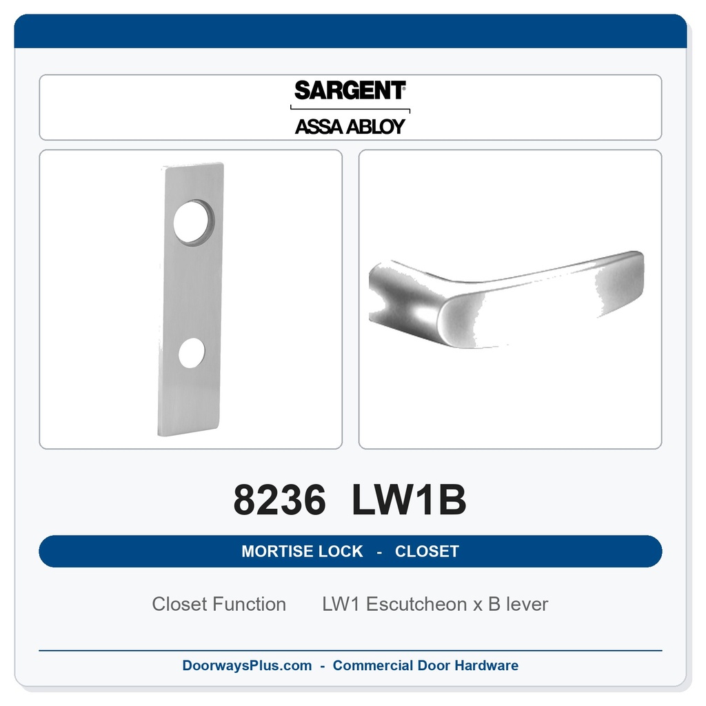 Sargent 8236 LW1B Trim Closet Mortise Lockset | LA Keyway, Grade 1 Commercial