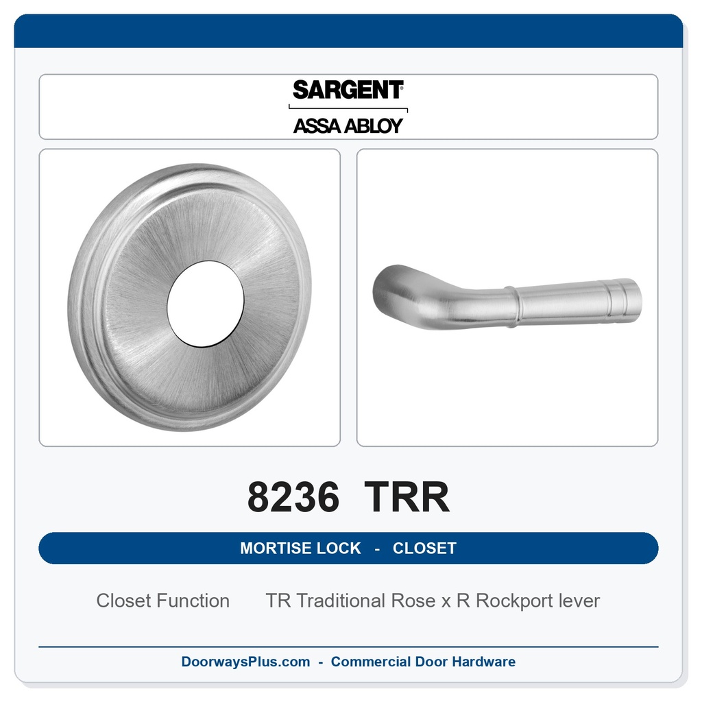 Sargent 8236 TRR Trim Closet Mortise Lockset | LA Keyway, Grade 1 Commercial