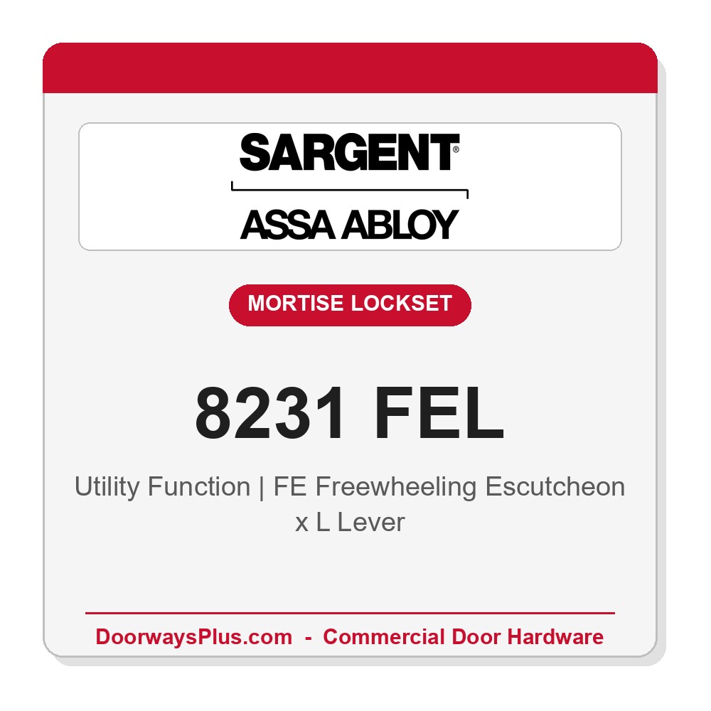 Sargent 8231 FEL Trim Utility Mortise Lockset | LA Keyway, Grade 1 Commercial