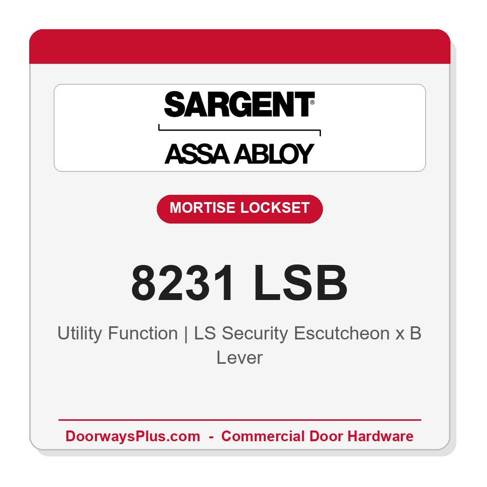 Sargent 8231 LSB Trim Utility Mortise Lockset | LA Keyway, Grade 1 Commercial