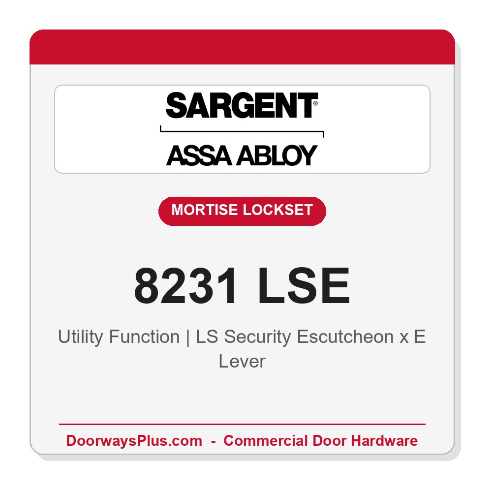 Sargent 8231 LSE Trim Utility Mortise Lockset | LA Keyway, Grade 1 Commercial