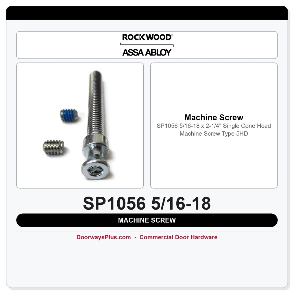 Rockwood SP1056 5/16-18 x 2-1/4" Single Cone Head Machine Screw – Type 5HD