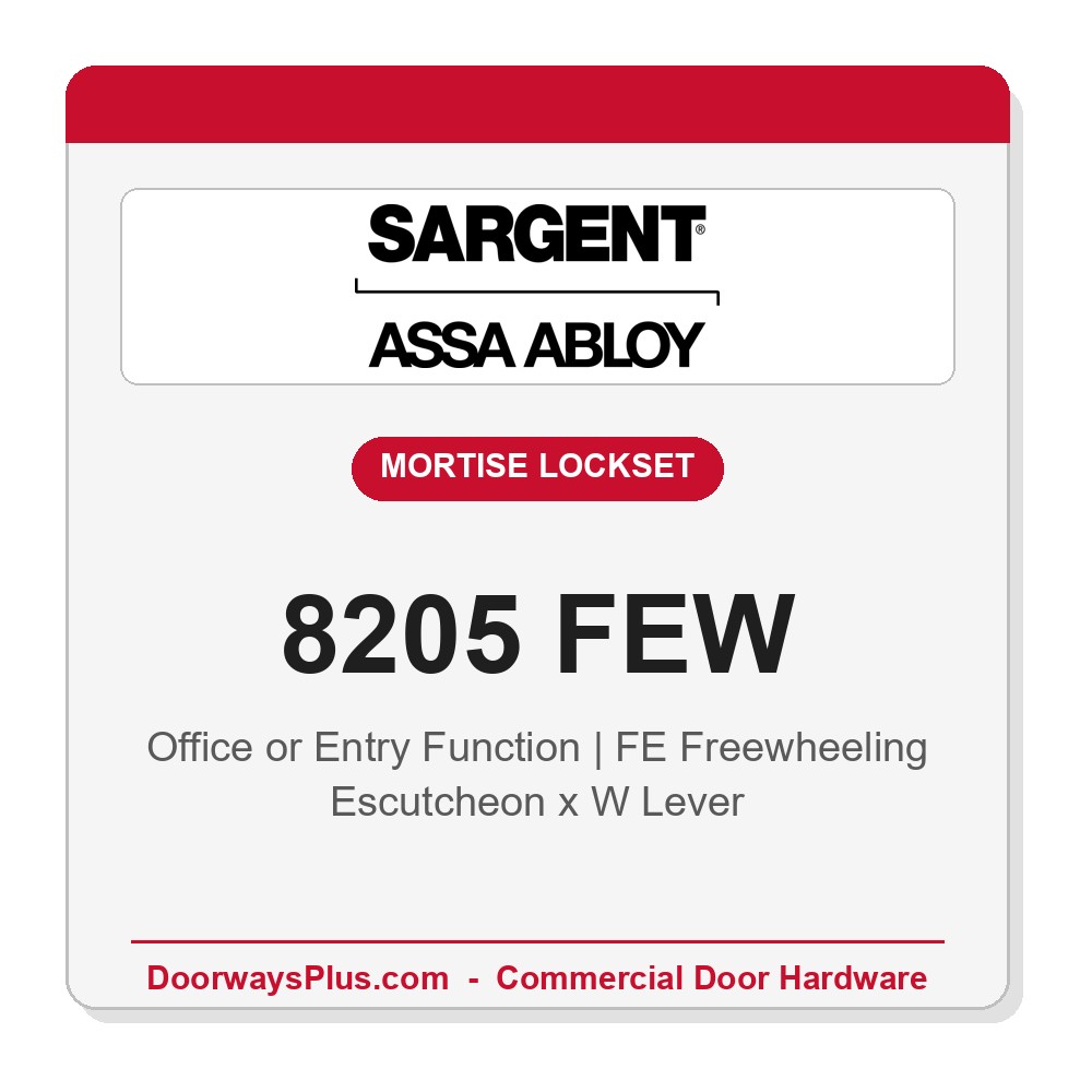 Sargent 8205 FEW Trim Office or Entry Mortise Lockset | LA Keyway, Grade 1 Commercial