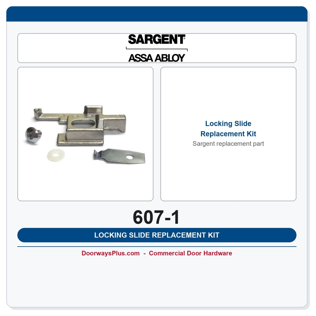 Sargent 607-1 Locking Slide Replacement Kit | 713 ET Trim