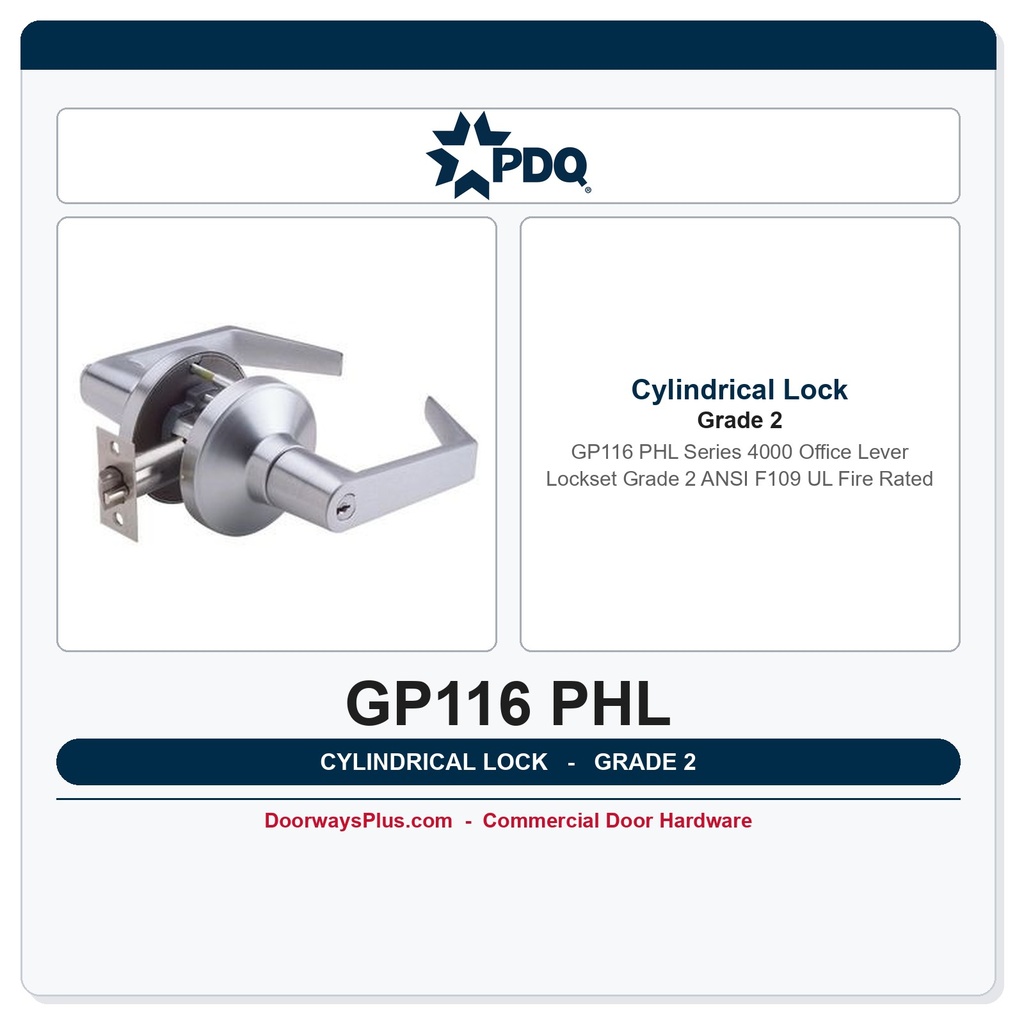 PDQ GP116 PHL Series 4000 Office Lever Lockset – Grade 2 | ANSI F109 | UL Fire Rated
