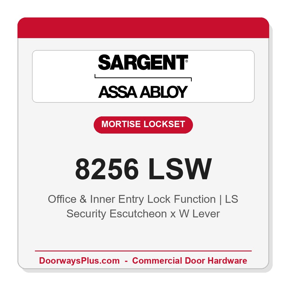 Sargent 8256 LSW Trim Office & Inner Entry Lock Mortise Lockset | LA Keyway, Grade 1 Commercial