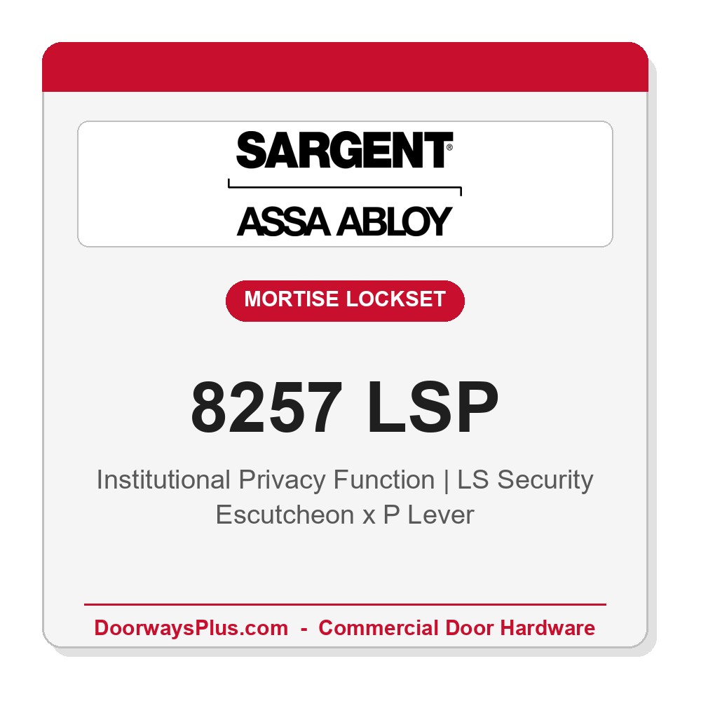Sargent 8257 LSP Trim Institutional Privacy Mortise Lockset | LA Keyway, Grade 1 Commercial