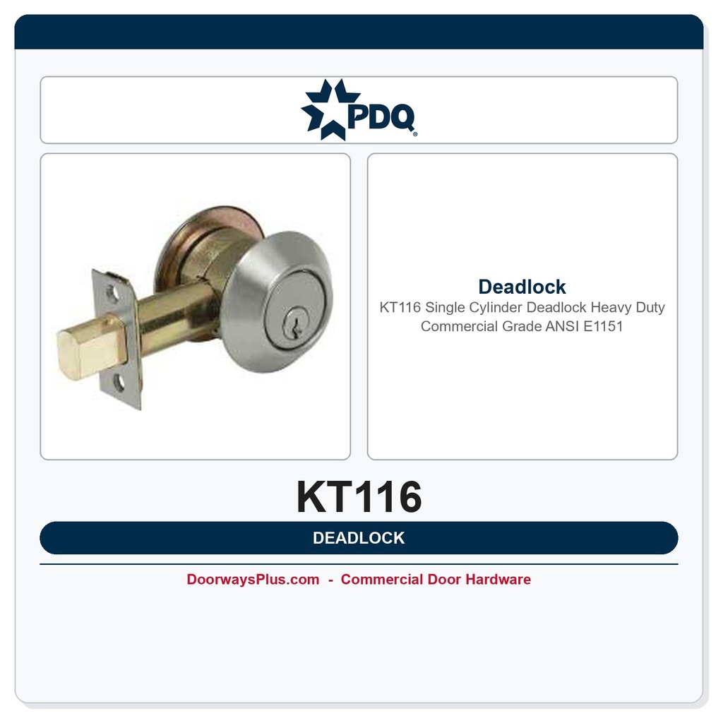 PDQ KT116 Single Cylinder Deadlock – Heavy Duty Commercial | ANSI E1151