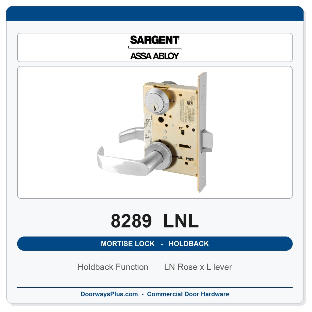Sargent 8289 LNL Trim Holdback Mortise Lockset | LA Keyway, Grade 1 Commercial
