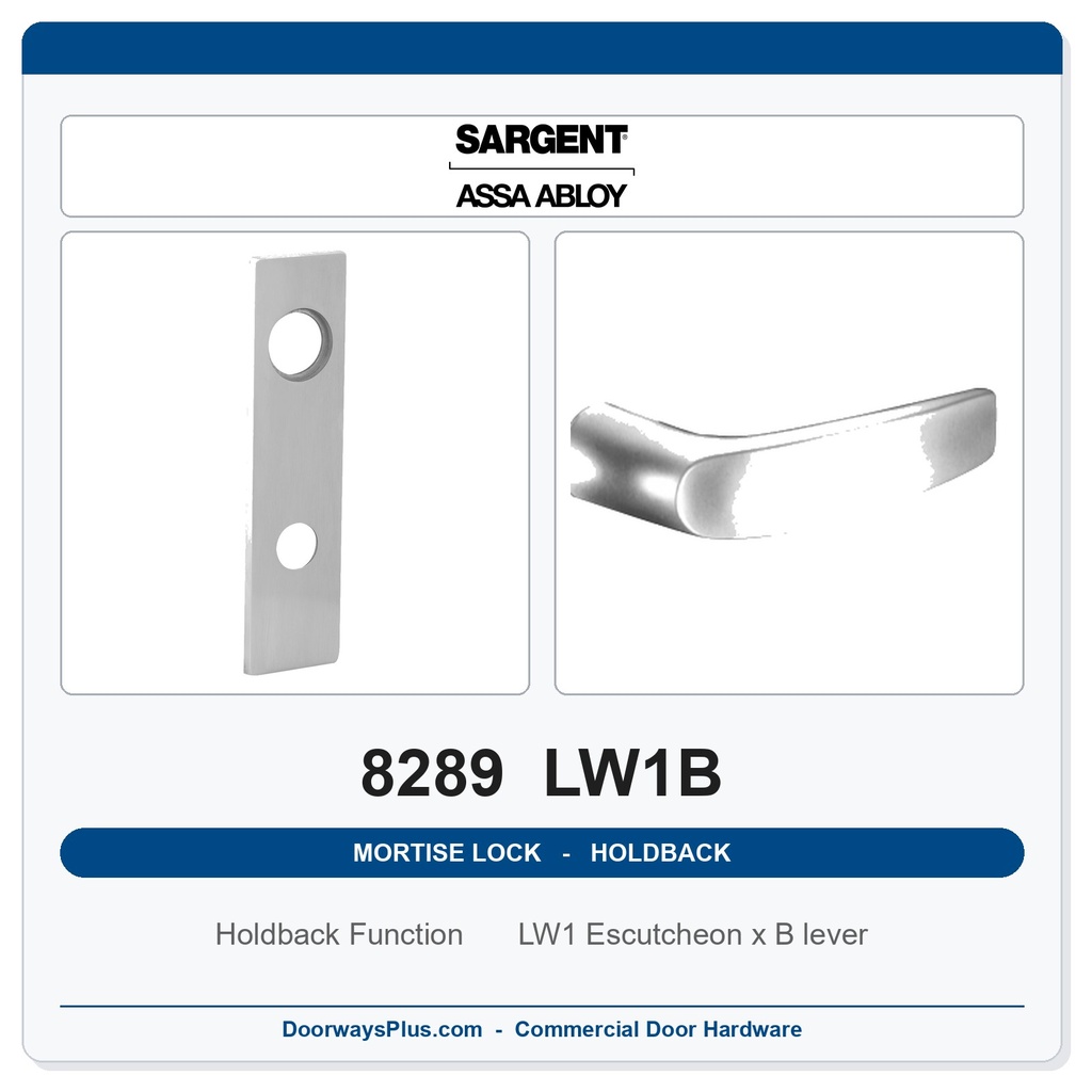 Sargent 8289 LW1B Trim Holdback Mortise Lockset | LA Keyway, Grade 1 Commercial