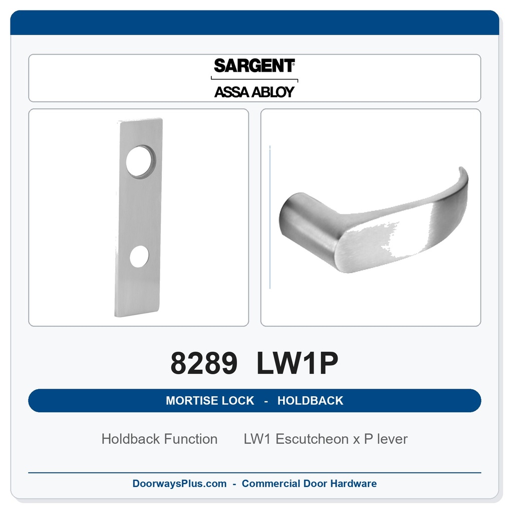 Sargent 8289 LW1P Trim Holdback Mortise Lockset | LA Keyway, Grade 1 Commercial