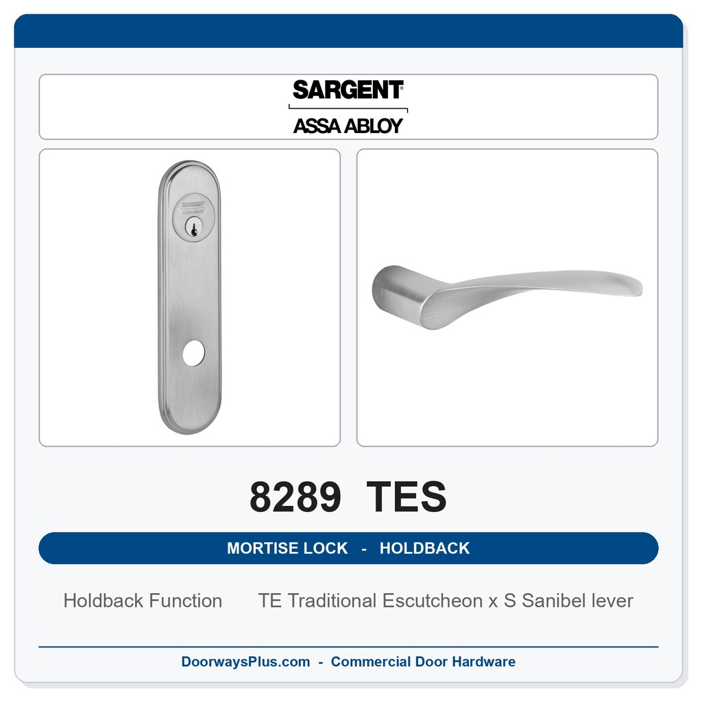 Sargent 8289 TES Trim Holdback Mortise Lockset | LA Keyway, Grade 1 Commercial