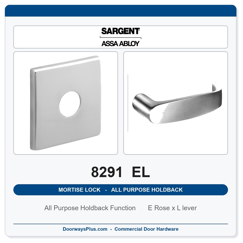 Sargent 8291 EL Trim All Purpose Holdback Mortise Lockset | LA Keyway, Grade 1 Commercial