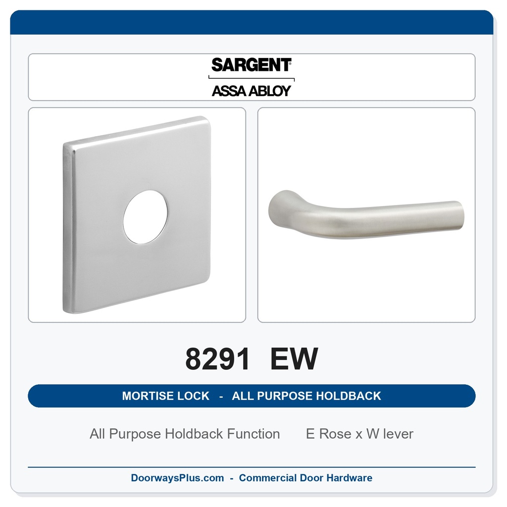 Sargent 8291 EW Trim All Purpose Holdback Mortise Lockset | LA Keyway, Grade 1 Commercial