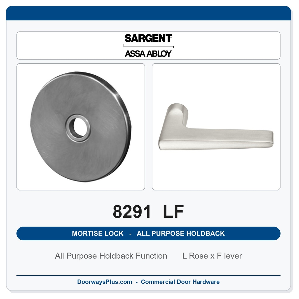 Sargent 8291 LF Trim All Purpose Holdback Mortise Lockset | LA Keyway, Grade 1 Commercial