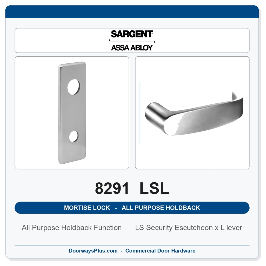 Sargent 8291 LSL Trim All Purpose Holdback Mortise Lockset | LA Keyway, Grade 1 Commercial