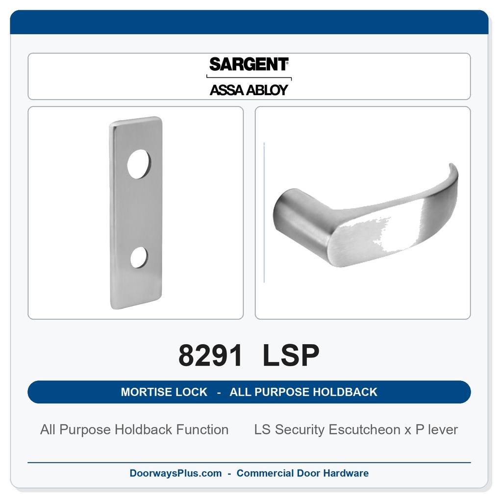 Sargent 8291 LSP Trim All Purpose Holdback Mortise Lockset | LA Keyway, Grade 1 Commercial