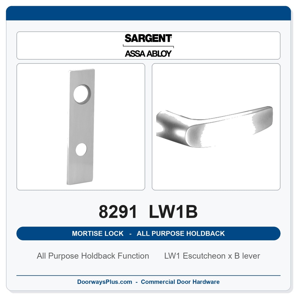 Sargent 8291 LW1B Trim All Purpose Holdback Mortise Lockset | LA Keyway, Grade 1 Commercial