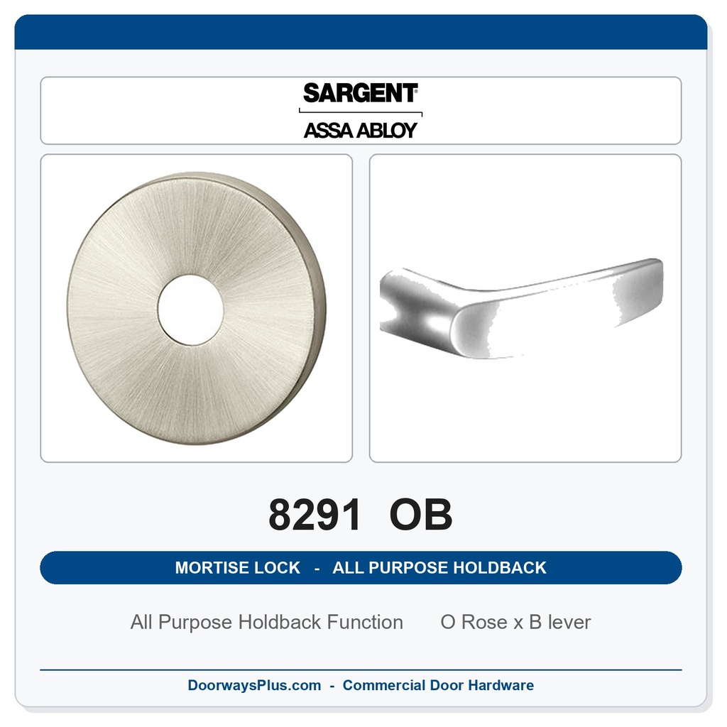Sargent 8291 OB Trim All Purpose Holdback Mortise Lockset | LA Keyway, Grade 1 Commercial