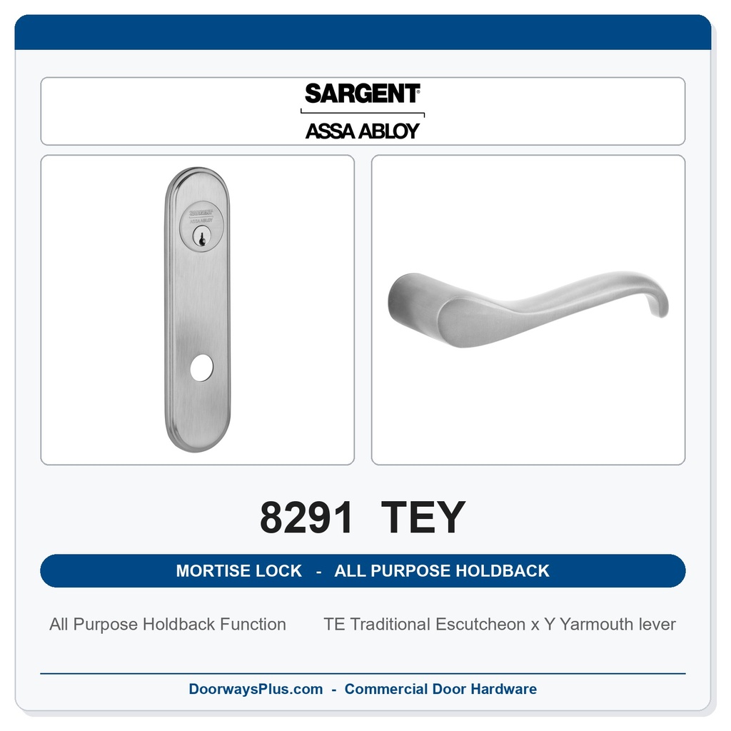 Sargent 8291 TEY Trim All Purpose Holdback Mortise Lockset | LA Keyway, Grade 1 Commercial