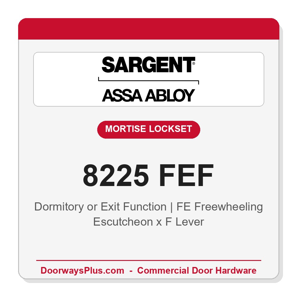 Sargent 8225 FEF Trim Dormitory or Exit Mortise Lockset | LA Keyway, Grade 1 Commercial