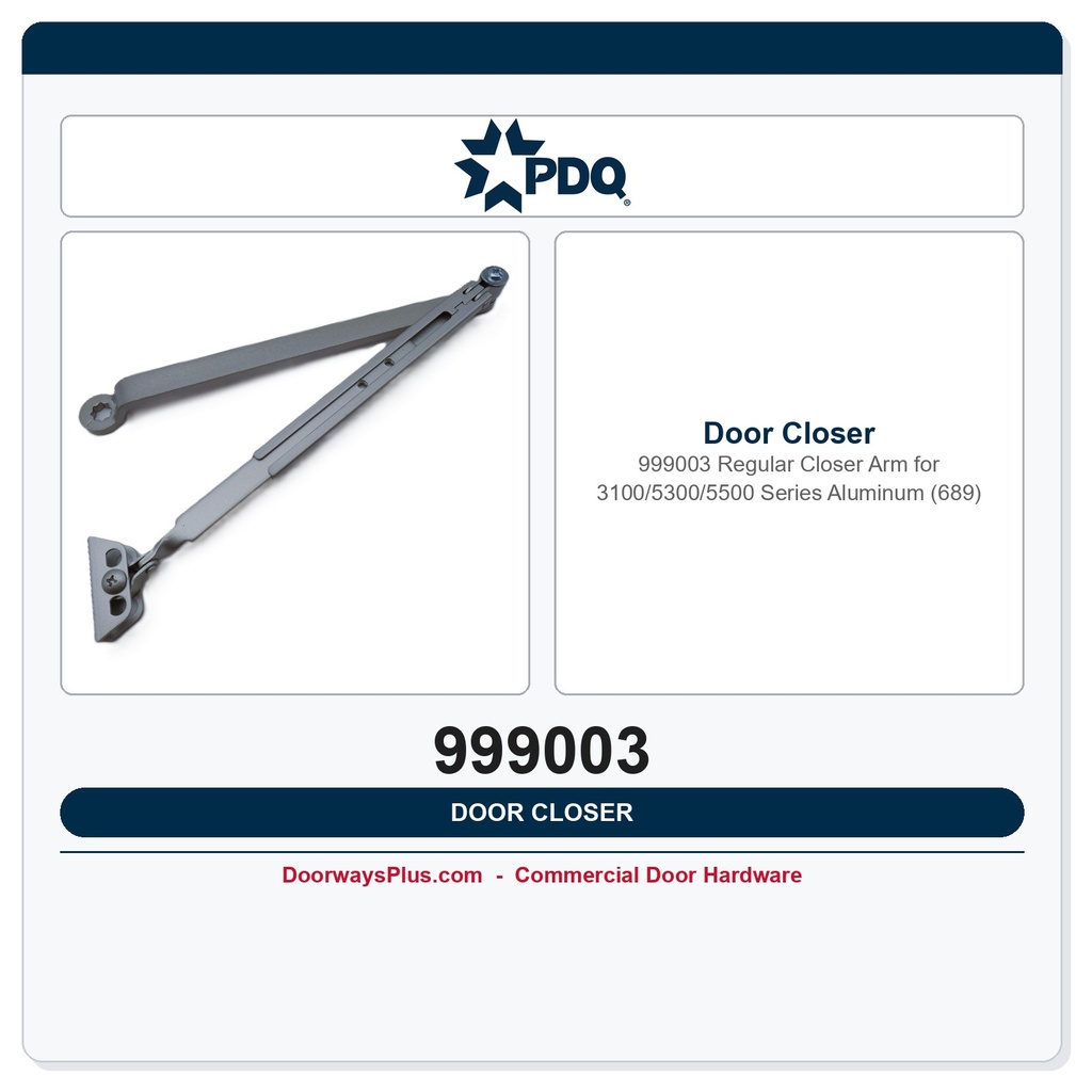 PDQ 999003 Regular Closer Arm for 3100/5300/5500 Series – Aluminum (689)