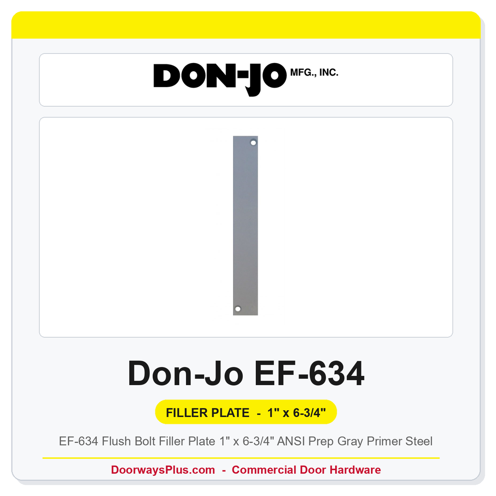 Don-Jo EF-634 Flush Bolt Filler Plate | 1" x 6-3/4" ANSI Prep | Gray Primer Steel