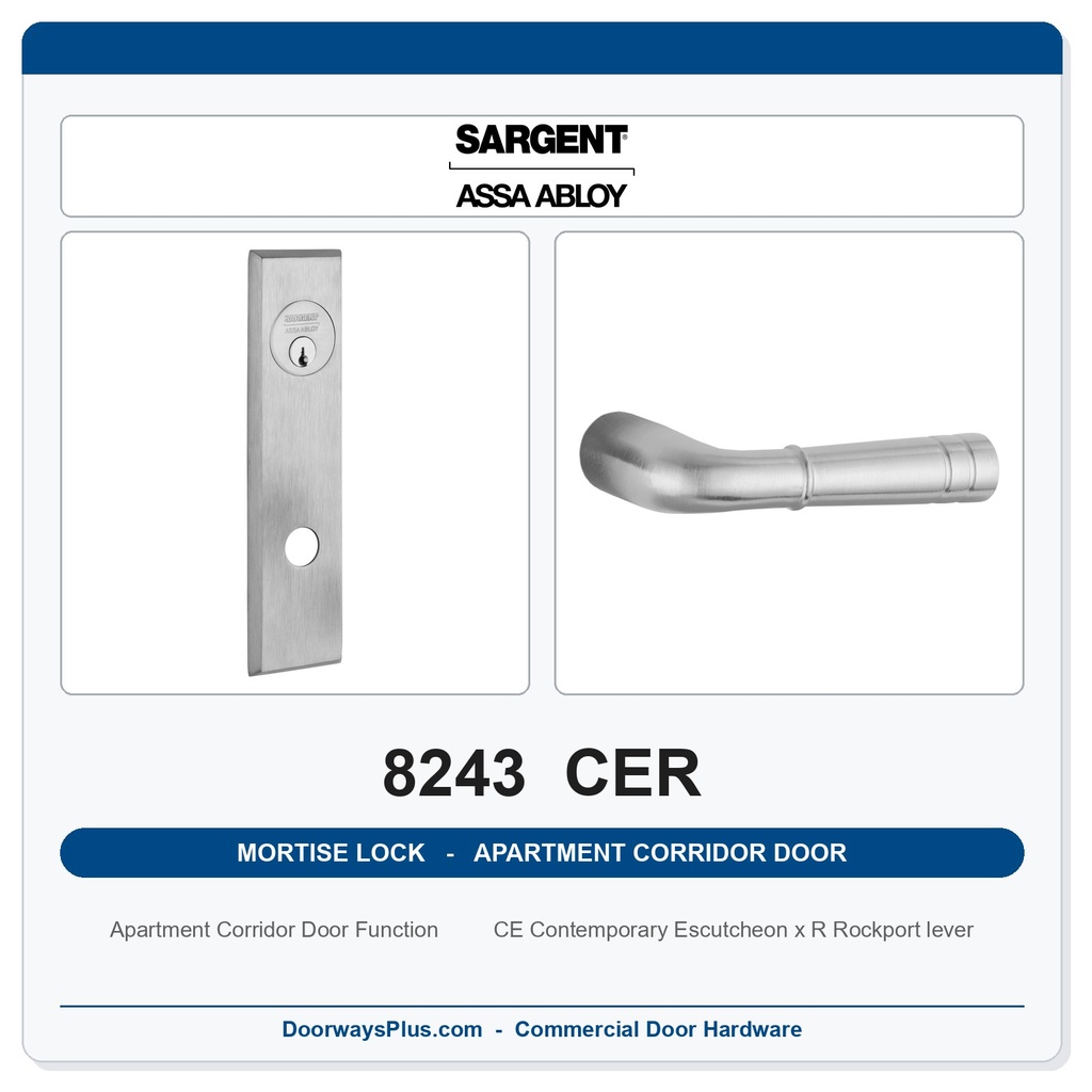 Sargent 8243 CER Trim Apartment Corridor Door Mortise Lockset | LA Keyway, Grade 1 Commercial