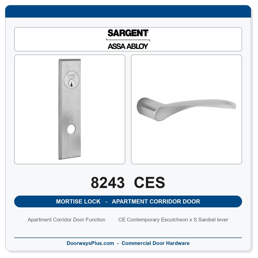 Sargent 8243 CES Trim Apartment Corridor Door Mortise Lockset | LA Keyway, Grade 1 Commercial