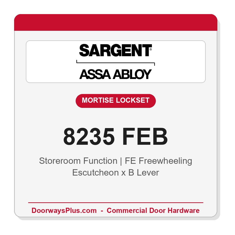 Sargent 8235 FEB Trim Storeroom Mortise Lockset | LA Keyway, Grade 1 Commercial
