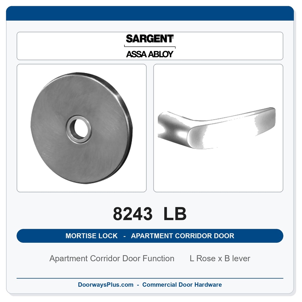 Sargent 8243 LB Trim Apartment Corridor Door Mortise Lockset | LA Keyway, Grade 1 Commercial