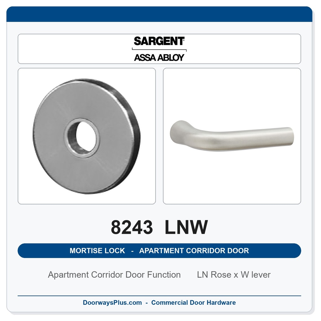 Sargent 8243 LNW Trim Apartment Corridor Door Mortise Lockset | LA Keyway, Grade 1 Commercial
